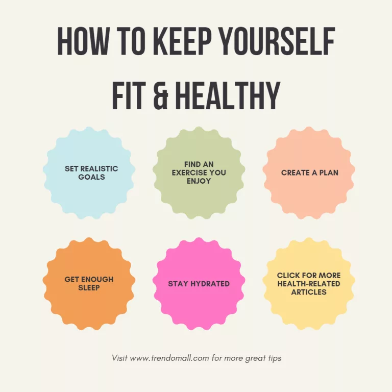 How to Keep yourself Fit & Healthy