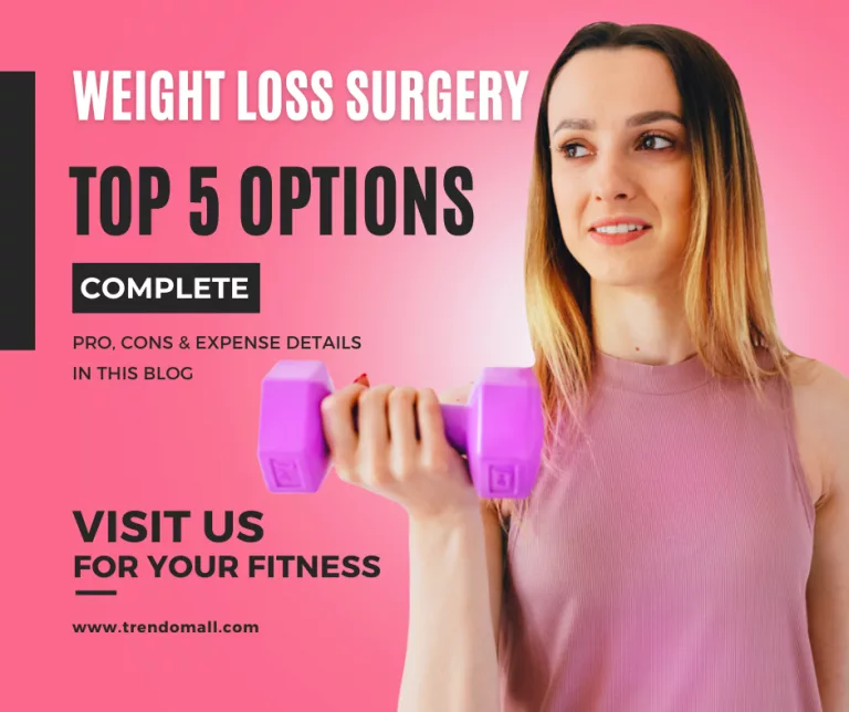 The Top 5 Most Expensive Weight Loss Surgery Options: Pros and Cons